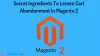 Magento 2: Secret Ingredients To Lessen Cart Abandonment | Techcody
