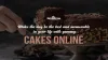 cakes online
