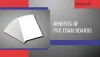 Know about the Performance & Advantages of the PVC Board