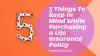 5 Things To Keep in Mind While Purchasing a Life Insurance