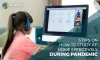 5 Tips on How to Study at Home Effectively During Pandemic