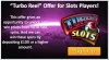 Turbo Reel Special Offer | Bingo Slots UK Games