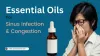 How To Use Essential Oils For Sinus Infection & Congestion