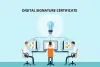 Digital Signature Certificate – What it is and How to get it?
