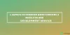 6 Aspects to Consider when Choosing a Mobile or Web Development Service | Chapter 247