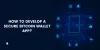 How to Develop a Bitcoin Wallet App for Business? 