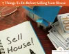 7 Things To Do Before Selling Your House  | Lifehack