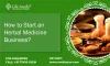 How to Start an Herbal Medicine Business? | Journal