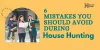House Hunting Mistake You Must Avoid In 2022