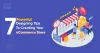 7 Powerful Designing Tips To Create an eCommerce Website - EssentialPlugin