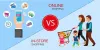 How to Know If Retail Store Is Better or an Online Store? - Viblo