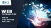 Web Technology - What You Should Watch?
