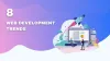 8 Web Development Trends Every Startup Should Be Ready for in 2021