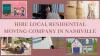 Hire Local Residential Moving Company in Nashville