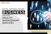 How often Your business needs Facility Management services