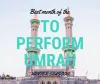 Hajj Umrah Travelers Guide — Best Month of the Winter Season to Perform Umrah