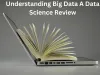 Understanding Big Data A Data Science Review