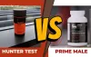 Hunter Test vs Prime Male: Which Is The Best Over The Counter Pill?