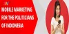 Mobile Marketing for the Politicians of Indonesia