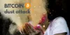 What is Bitcoin Dust Attack – Telegraph