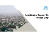 Mortgage Broker In Foster City Concord - 99GlobalAds - Buy Sell Advertise