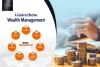 A Guide to Effective Wealth Management