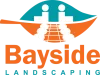 Bayside Landscaping | Landscaping