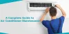 Maintenance of Air Conditioner - Detailed Guide - Reality Paper