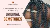 Invest in Gemstones: A Complete Guide to Choosing Original Gemstones