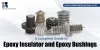 A complete Guide to Epoxy Insulator and Epoxy Bushings | Epoxy insulators