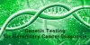 Genetic Testing for Hereditary Cancer Diagnosis - Onco-Life Cancer Centre