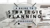 A Guide to Strategic Planning Process | Cerveausys Strategic Blog