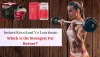 Instant Knockout Vs Leanbean- Which Fat Burner is Worth Picking?