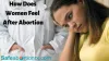 Things to Know After Abortion in Women Life :: Safeabortionrx4