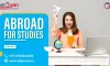Things You Must Know About Abroad Education Consultants