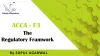   	The Regulatory Framwork|ACCA  