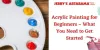 Acrylic Painting for Beginners – What You Need to Get Started