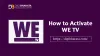 Steps To Activate We TV On Apple TV, Fire TV, And Roku TV