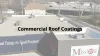 Learn Some Facts Regarding Commercial Roof Coatings