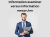  Information examiner versus information researcher | Technology | bhagat