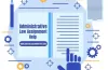 What Is Administrative Law, and Why Is It Important?