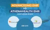 AdvancedMD EMR Or Athenahealth EMR: Which One's Right For You? - EMR Evolution