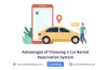 Benefits of Car Rental Reservation System