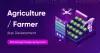 Agriculture / Farmer App Development | Cost & Features