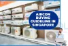 Aircon buying Guideline in singapore