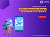 flight booking engine, flight reservation system, airline reservation system, best flight search engine, flight booking app, online reservation system, online flight booking, booking engine, flight ticket booking online, online booking engine, travel technology solutions, white label travel portal development 
