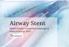 Airway Stent Market Forecast