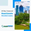 Commercial Real Estate: All About Commercial Real Estate Houston Loans