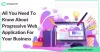 All you need to know about Progressive Web Application for your business
