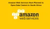 Future news: Amazon web service to open a data center in South Africa